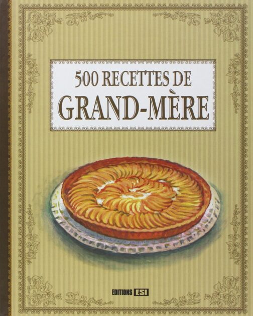 500 recettes grand mere